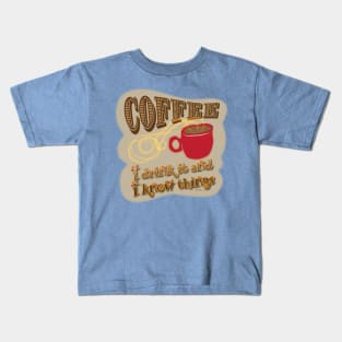 Coffee Drink It Kids T-Shirt